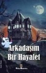Gülsüm Ayisigi - Arkadasim Bir Hayalet