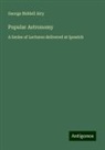 George Biddell Airy - Popular Astronomy