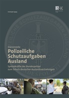 Christoph Lippay - Dienststelle Polizeiliche Schutzaufgaben Ausland