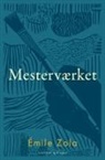 Émile Zola - Mesterværket