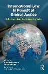 Shashikala Banyal Gurpur, Aakarsh Banyal, Shashikala Gurpur - International Law in Pursuit of Global Justice