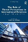 Vindu Mai Chotani, Vindu Mai Chotani - Role of Threat Perceptions in International Relations