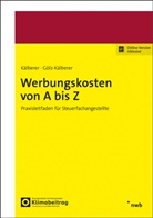 Beate Gölz-Kälberer, Daniel R Kälberer, Daniel R. Kälberer - Werbungskosten von A bis Z