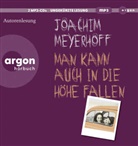 Joachim Meyerhoff, Joachim Meyerhoff - Man kann auch in die Höhe fallen, 2 Audio-CD, 2 MP3 (Hörbuch)