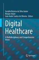 João André Santos de Oliveira, Marjan Askari, Geraldo Bezerra da Silva Junior, João André Santos de Oliveira - Digital Healthcare