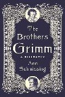 Ann Schmiesing - The Brothers Grimm