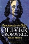 Ronald Hutton - Oliver Cromwell: Commander in Chief