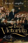 Camplin J - Being Victorian