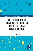 Ying Jin, Jin Ying - Discourse of Comfort in Chinese Online Medical Consultations
