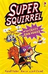 Russell Punter, Punter Russell, Josh Cleland - Supersquirrel and the Crazy Rain Maker