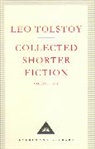 Leo Tolstoy, Tolstoy Leo - Collected Shorter Fiction Volume 1