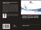 Vijayendra Patil - Analyse CFD d'un moteur diesel à injection directe