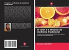 Germaine NELOUM - O valor e a eficácia da medicina tradicional