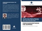 Elizondo Mendo, Francisco Adrián Elizondo Mendoza, Marco David Quezada Tobar, Gerardo Javier Segovia Chiliquinga - FORSCHUNGSMETHODIK FÜR DUMMIES