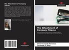 Fernanda P. Diniz, Aline Fernanda Parreiras - The Attachment of Company Shares