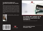 Fernanda P. Diniz, Aline Fernanda Parreiras - La saisie des actions et la dissolution partielle des sociétés à