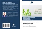 LAKSHMISHR K T, LAKSHMISHREE K. T., Dhoolappa Melinamani, GANGANAIK S, GANGANAIK S. - Keratin: Von der Natur zu biomedizinischen Anwendungen