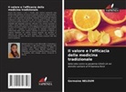 Germaine NELOUM - Il valore e l'efficacia della medicina tradizionale