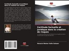 Horacio Néstor Valle Salazar - Certitude factuelle et juridique dans la création de risques