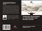 Elizabeth J. Kuti, Majeed Mohammed Midhin - Timberlake Wertenbaker: La représentation des femmes artistes