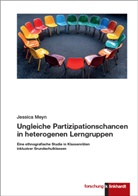 Jessica Meyn - Ungleiche Partizipationschancen in heterogenen Lerngruppen