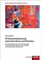 Teresa Beck - Professionalisierung zwischen Krise und Routine