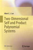 Albert C J Luo, Albert C. J. Luo - Two-Dimensional Self and Product Polynomial Systems