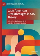 Noela Invernizzi, Rodriguez Medina, Leandro Rodriguez Medina - Latin American Breakthroughs in STS Theory