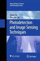 Sichao Du, Wen-Yan Yin - Photodetection and Image Sensing Techniques