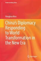 Honghua Men - China's Diplomacy Responding to World Transformation in the New Era