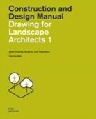 Sabrina Wilk - Drawing for Landscape Architects 1. Construction and Design Manual