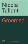 Nicola Tallant, Tallant Nicola - Groomed