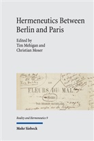 Tim Mehigan, Moser, Christian Moser - Hermeneutics Between Berlin and Paris