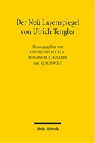 Christoph Becker, Thomas M J Möllers, Thomas M. J. Möllers, Klaus Wolf - Der Neü Layenspiegel von Ulrich Tengler
