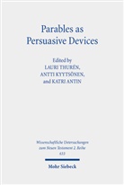 Katri Antin, Antti Kyytsönen, Lauri Thurén - Parables as Persuasive Devices