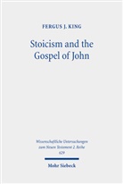 Fergus J King, Fergus J. King - Stoicism and the Gospel of John