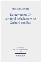 Alexandre Comte - Deutéronome 26 sur fond de la lecture de Gerhard von Rad