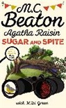 M C Beaton, M.C. Beaton, R W Green - Agatha Raisin: Sugar and Spite