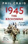 Phil Craig, Craig Phil - 1945: The Reckoning