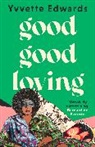 Yvvette Edwards, Edwards Yvvette - Good Good Loving