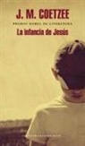 J. M. Coetzee - La infancia de Jesús