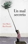 Ann-Marie MacDonald - Un mal secreto