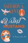 Saffron A. Kent - Vahsi Mustang - St. Maryin Asileri #2