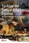 Ebru Demircioglu, Ismail Hakki Demircioglu, Selahattin Kaymakci - Türkiyede Sosyal Bilgiler Egitimi Arastirmalari El Kitabi 2