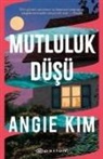 Angie Kim - Mutluluk Düsü