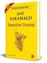 Jose Saramago - Topragin Uyanisi