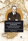 Ömer Özcan - Cafer Seydahmet ve Kirimer ve Kirim Türklerinin Milli Mücadelesi