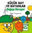 Roger Hargreaves - Kücük Bay ve Bayanlar Dogayi Koruyor