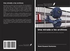 René Kouassi Kamonou - Una mirada a los archivos