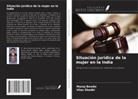 Manoj Bendle, Vilas Ghodki - Situación jurídica de la mujer en la India